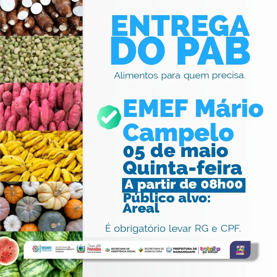 Nesta quinta: Prefeitura de Mamanguape entrega produtos do PAB no Areal e cestas básicas no Gurguri e Condado
