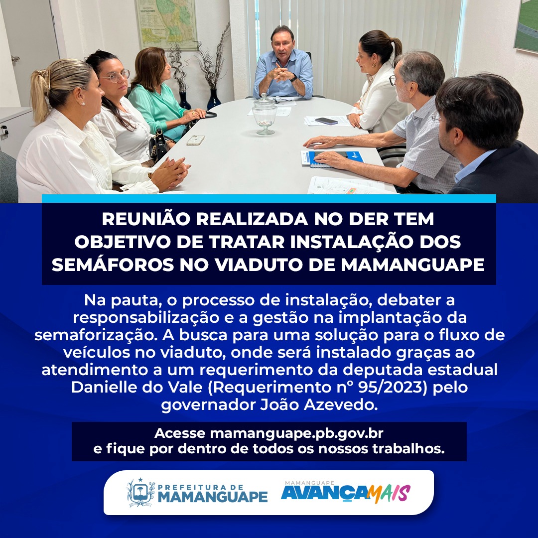 Prefeita Eunice participa de reunião no DER para tratar da instalação dos semáforos no viaduto de Mamanguape