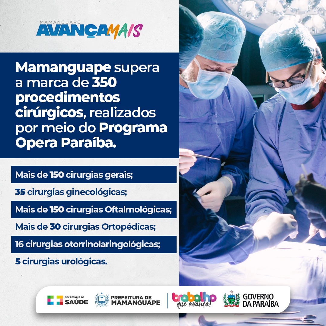 Mamanguape celebra a marca de mais 350 procedimentos cirúrgicos realizados pelo Opera Paraíba em 2023