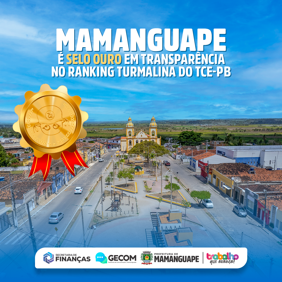 Município 100% Transparente: Mamanguape é selo ouro no ranking do TCE/PB