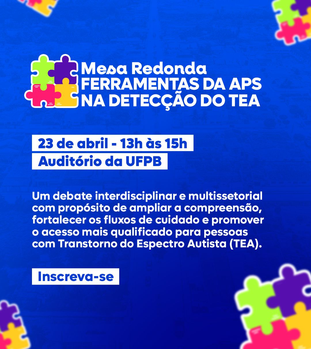 Prefeitura de Mamanguape promoverá mesa de debate para fortalecer os cuidados e ampliar o acesso de pessoas com Transtorno do Espectro Autista